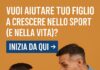 Vuoi aiutare tuo figlio a crescere nello sport (e nella vita)? Inizia da qui!