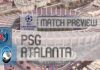 Preview: PSG vs Atalanta – Team news, line-ups & prediction