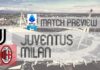 Preview: Juventus vs Milan – Team News, Line-ups & Prediction