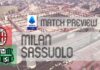 Preview: Milan vs Sassuolo – Team News, Lineups & Prediction