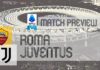 Preview: Roma vs Juventus – Team News, Lineups & Prediction