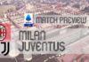 Preview: Milan vs Juventus – Team News, Lineups & Prediction
