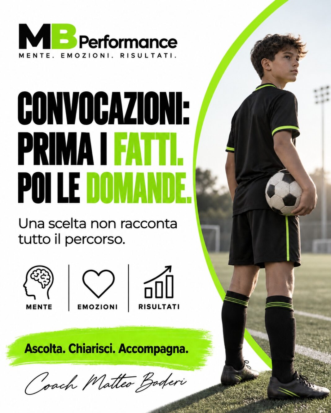 Giovane calciatore con pallone e messaggio MB Performance: convocazioni, prima i fatti, poi le domande.